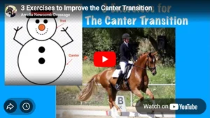 YouTube thumbnail featuring a horse and rider performing dressage outdoors, a snowman diagram labeled Trot and Canter, and the title 3 Exercises to Improve the Canter Transition—perfect canter exercises to help you improve canter transitions.
