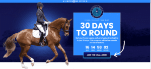 A rider in equestrian attire rides a chestnut horse on the left, highlighting Dressage Training. On the right, bold text says 30 Days to Round with a countdown timer and a “Join the Challenge!” button below. Blue-themed website promotion.