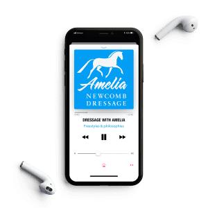 A smartphone on a white surface displays a podcast titled Dressage with Amelia by Amelia Newcomb Dressage, with two wireless earbuds placed nearby. The podcast cover features a horse silhouette on a blue background.