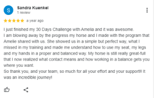 A Google review by Sandra Kuenkel with a five-star rating praises Amelia’s Sitting Trot Challenge, describing progress with her horse and appreciation for the program’s practical training and support.