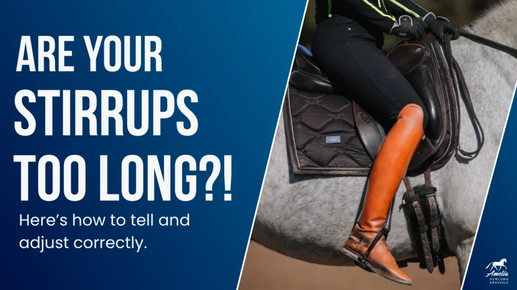 A rider with long stirrups sits on a saddled grey horse; text asks, Are your stirrups too long?! Here’s how to tell and achieve the correct Stirrup Position to stay Effective in the Saddle. Horse logo is in the bottom right corner.