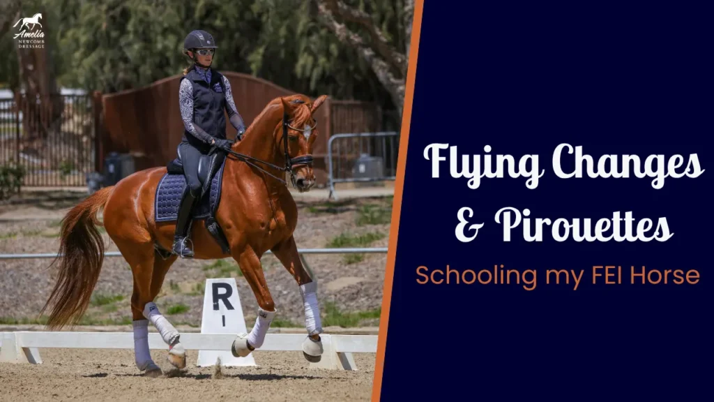 A rider practices flying changes and pirouettes on a chestnut horse in a dressage arena, with text overlay reading: Flying Changes & Pirouettes: Schooling my FEI Horse.